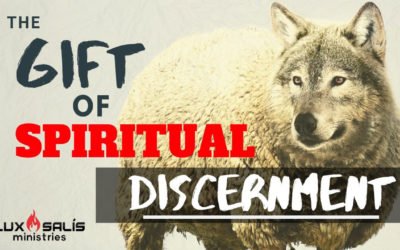 The Gift of Spiritual Discernment